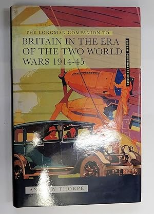 Image du vendeur pour Britain in the Era of the Two World Wars 1914-45 mis en vente par St Marys Books And Prints