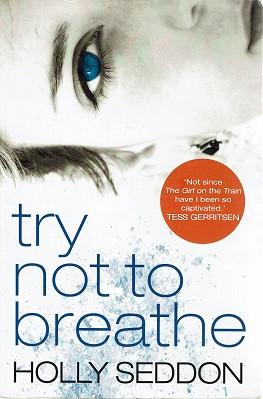 Seller image for Try Not To Breathe for sale by Marlowes Books and Music