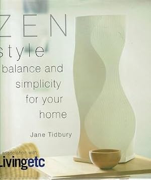 Zen Style: Balance And Simplicity For Your Home