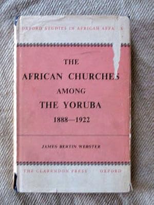 The African Churches among the Yoruba 1888-1922.