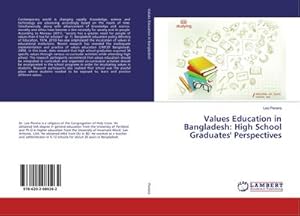 Bild des Verkufers fr Values Education in Bangladesh: High School Graduates' Perspectives zum Verkauf von AHA-BUCH GmbH