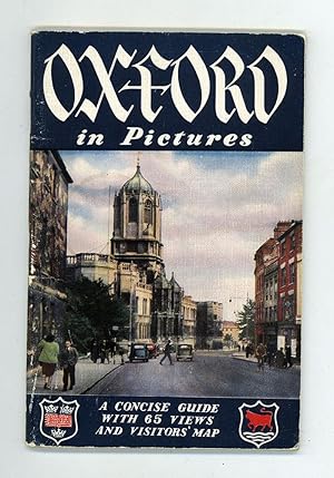 Oxford in Pictures: A descriptive tour of Oxford and the Colleges with sixty-five illustrations a...