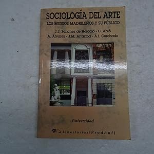 Imagen del vendedor de SOCIOLOGIA DEL ARTE. Los museos madrileos y su pblico. a la venta por Librera J. Cintas