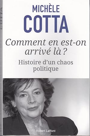 Comment en est-on arrivé là? Histoire d'un chaos politique.