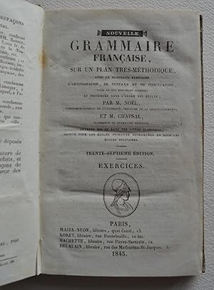 Nouvelle grammaire française, sur un plan très méthodique, avec de nombreux exercices d'orthograp...