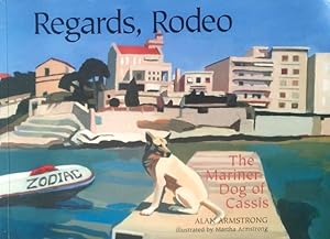 Regards, Rodeo: the mariner dog of Cassis