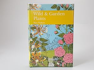 Seller image for The New Naturalist, Wild & Garden Plants for sale by Keoghs Books