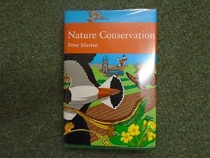 Seller image for The New Naturalist, Nature Conservation, A Review of the Conservation of Wildlife in Britain 1950-2001 for sale by Keoghs Books