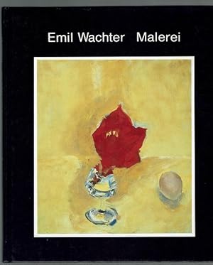 Image du vendeur pour Emil Wachter Malerei. Museum des Landkreises Waldshut Schlo Bonndorf 16.10.1988-27.11.1988 mis en vente par Antiquariat Stange