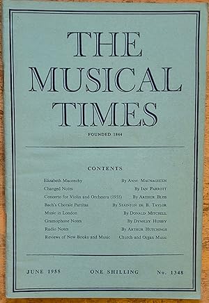 Imagen del vendedor de The Musical Times June 1955 No 1348 / Anne Macnaghten "Elizabeth Maconchy" / Ian Parrott "Changed Notes" / Arthur Bliss "Concerto for Violin and Orchestra (1955)" / review of Grove's Dictionary of Music and Musicians, Vol.6, N-Q / Dyneley Hussey "The Musician's Gramophone" / Arthur Hutchings "Radio Notes" / Stainton de B Taylor "Bach's Chotale Partitas" / Music in London a la venta por Shore Books