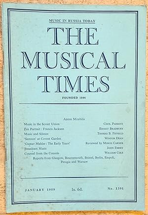 Bild des Verkufers fr The Musical Times January 1959 No 1391 / Cecil Parrott Music in the Soviet Union" / Ernest Bradbury "Pen Portrait: Francis Jackson" / Thomas B Pitfield "Music and Silence" / John Emery "Broadcast Music" / Music in London - 'Samson' at Covent Garden" / Dr illiam Cole "Counsel From The Console" Includes 6 pages of sheet music for "Most glorious Lord of Lyfe!" words by Edmund Spenser, music by Lloyd Webber zum Verkauf von Shore Books