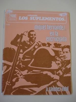 Seller image for Miguel Hernndez, en la encrucijada for sale by GALLAECIA LIBROS