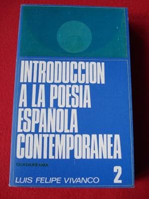 Seller image for Introduccin a la poesa espaola contempornea II. Vol. II for sale by GALLAECIA LIBROS