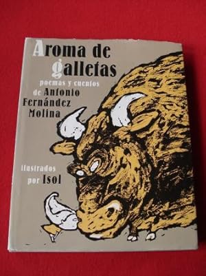 Immagine del venditore per Aroma de galletas. Poemas y cuentos de Antonio Fernndez Molina ilustrados por Isol venduto da GALLAECIA LIBROS