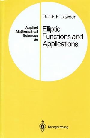 Imagen del vendedor de Elliptic Functions and Applications (Applied Mathematical Sciences). a la venta por Antiquariat Bernhardt