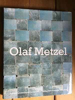 Olaf Metzel. Montag mit Freitag. Monday till Friday. (=Katalog zur Ausst. Darmstadt, 2001]
