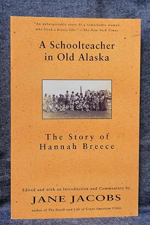 Seller image for Schoolteacher in Old Alaska, A for sale by Past Pages