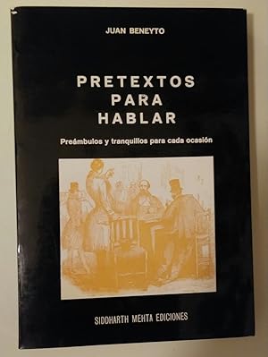 Imagen del vendedor de PRETEXTOS PARA HABLAR. Prembulos y tranquillos para cada ocasin a la venta por El libro que vuela