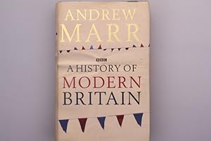 Seller image for A HISTORY OF MODERN BRITAIN. for sale by INFINIBU KG