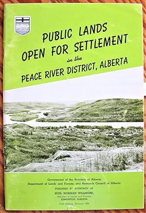 Public Lands Open for Settlement in the Peace River District of Alberta