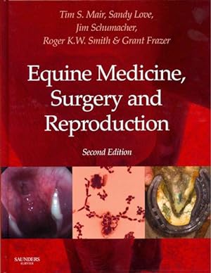 Image du vendeur pour Equine Medicine, Surgery and Reproduction mis en vente par GreatBookPrices