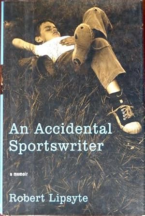 Imagen del vendedor de An Accidental Sportswriter: A Memoir a la venta por Canford Book Corral