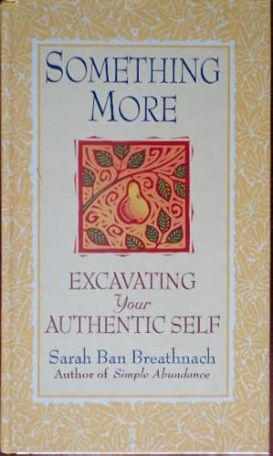 Seller image for Something More: Excavating Your Authentic Self for sale by Canford Book Corral