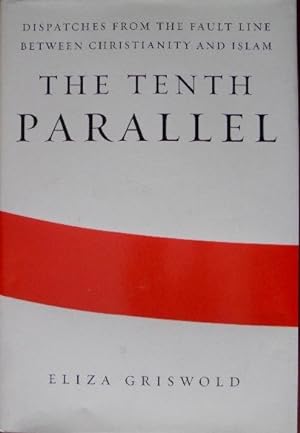 Immagine del venditore per The Tenth Parallel venduto da Canford Book Corral