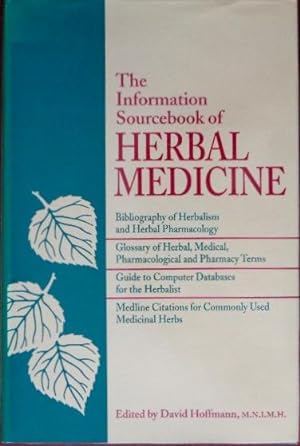 Seller image for The Information Sourcebook of Herbal Medicine for sale by Canford Book Corral