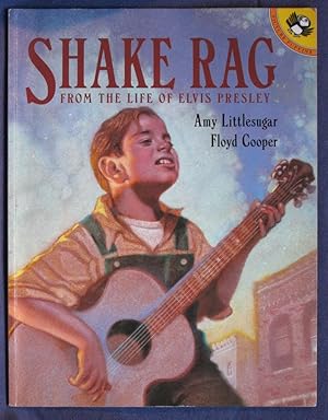 Image du vendeur pour Shake Rag: From the Life of Elvis Presley mis en vente par C L Hawley (PBFA)