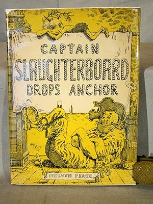 Seller image for Captain Slaughterboard Drops Anchor. for sale by J & J House Booksellers, ABAA