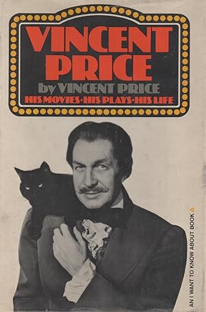 Seller image for Vincent Price : His Movies - His Plays - His Life for sale by DreamHaven Books