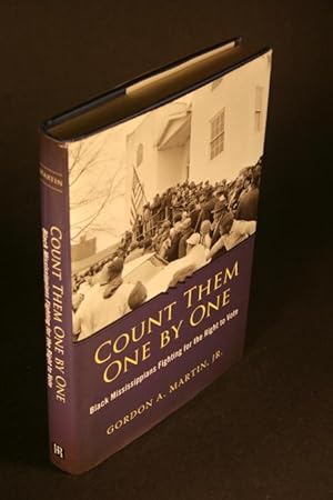 Seller image for Count them one by one. Black Mississippians fighting for the right to vote. for sale by Steven Wolfe Books