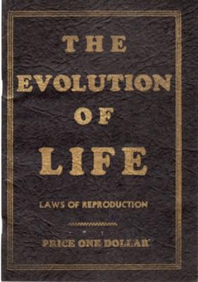 Seller image for The Evolution of Life. Laws of Reproduction for sale by Reflection Publications