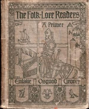 The Folk-Lore Readers. A Primer