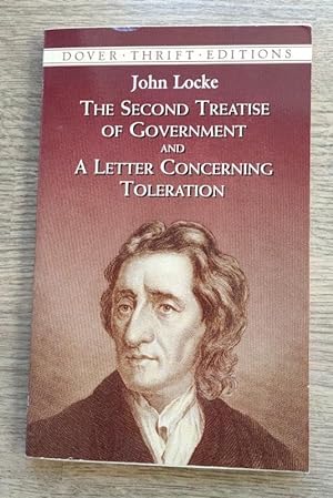 The Second Treatise of Government: AND A Letter Concerning Toleration (Dover Thrift Editions)
