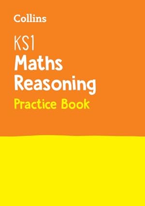 Seller image for Ks1 Maths Reasoning Sats Practice Question Book : Home Learning and School Resources from the Publisher of 2022 Test and Exam Revision Practice Guides, Workbooks, and Activities. for sale by GreatBookPrices