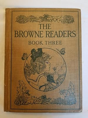 The Browne Readers Book Three Second Year - First Half