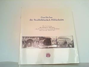 Bild des Verkufers fr Geschichte der Stadtbibliothek Hildesheim. zum Verkauf von Antiquariat Ehbrecht - Preis inkl. MwSt.