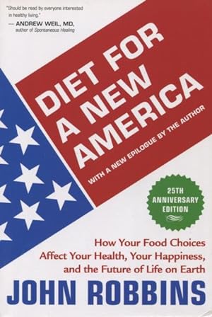 Seller image for Diet For A New America (25th Anniversary Edition) for sale by Kenneth A. Himber