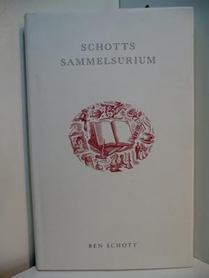 Seller image for Schotts Sammelsurium for sale by Antiquariat Weber
