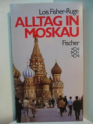 Seller image for Alltag in Moskau for sale by Antiquariat Weber