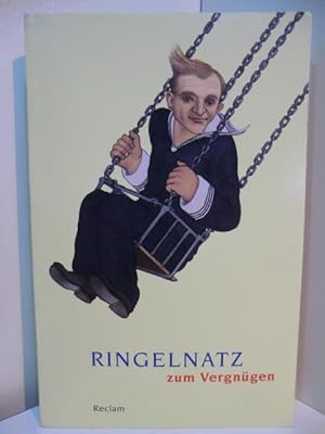 Image du vendeur pour Ringelnatz zum Vergngen mis en vente par Antiquariat Weber