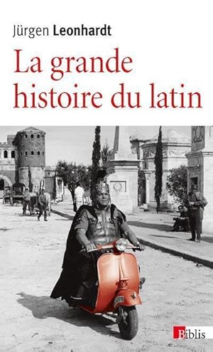 Bild des Verkufers fr la grande histoire du latin zum Verkauf von Chapitre.com : livres et presse ancienne