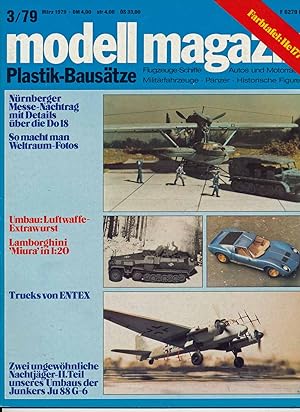 Seller image for modell magazin. Plastik-Baustze. Flugzeuge-Schiffe - Autos und Motorrder - Militrfahrzeuge - Panzer - Historische Figuren. hier: Heft 3/1979. for sale by Versandantiquariat  Rainer Wlfel