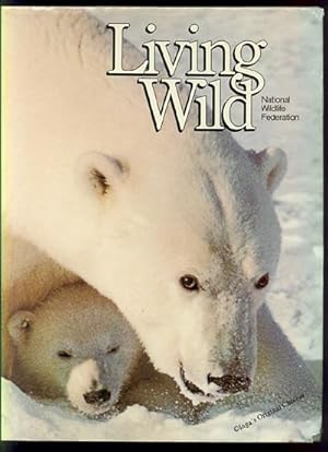 Imagen del vendedor de Living Wild: The Secrets of Animal Survival a la venta por Inga's Original Choices