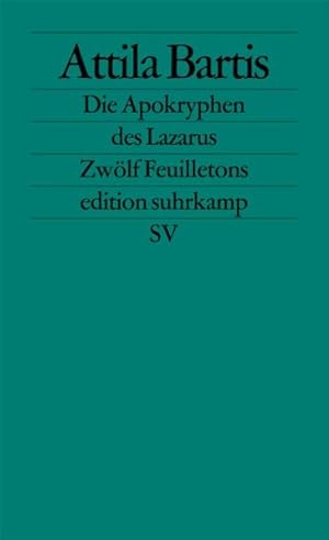 Bild des Verkufers fr Die Apokryphen des Lazarus Zwlf Feuilletons zum Verkauf von antiquariat rotschildt, Per Jendryschik