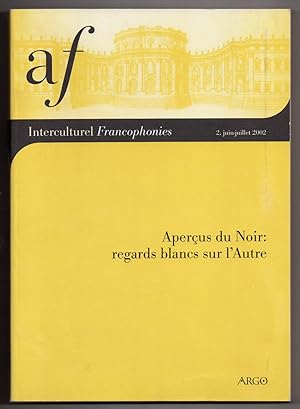 Seller image for Aperus du Noir : regards blancs sur l'Autre [ Interculturel Francophonies n2 ] for sale by MAGICBOOKS