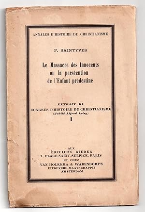 Le Massacre des Innocents ou la persécution de l'Enfant prédestiné