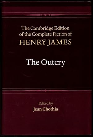 Seller image for The Outcry: The Cambridge Edition of the Complete Fiction of Henry James for sale by Raymond Tait